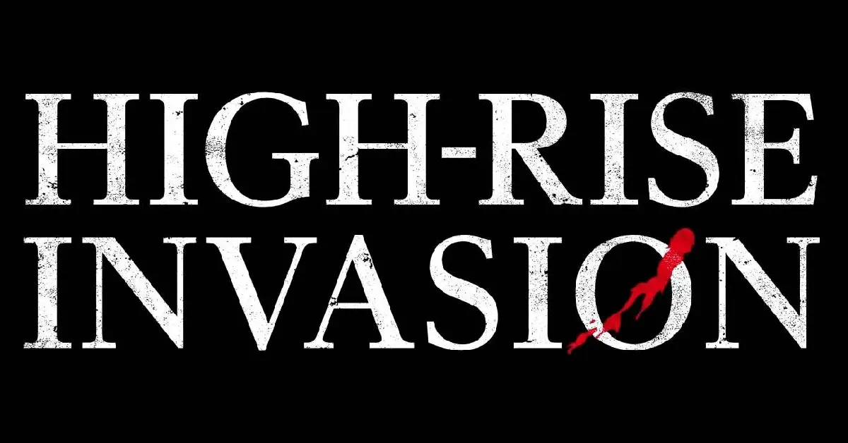 High Rise Invasion