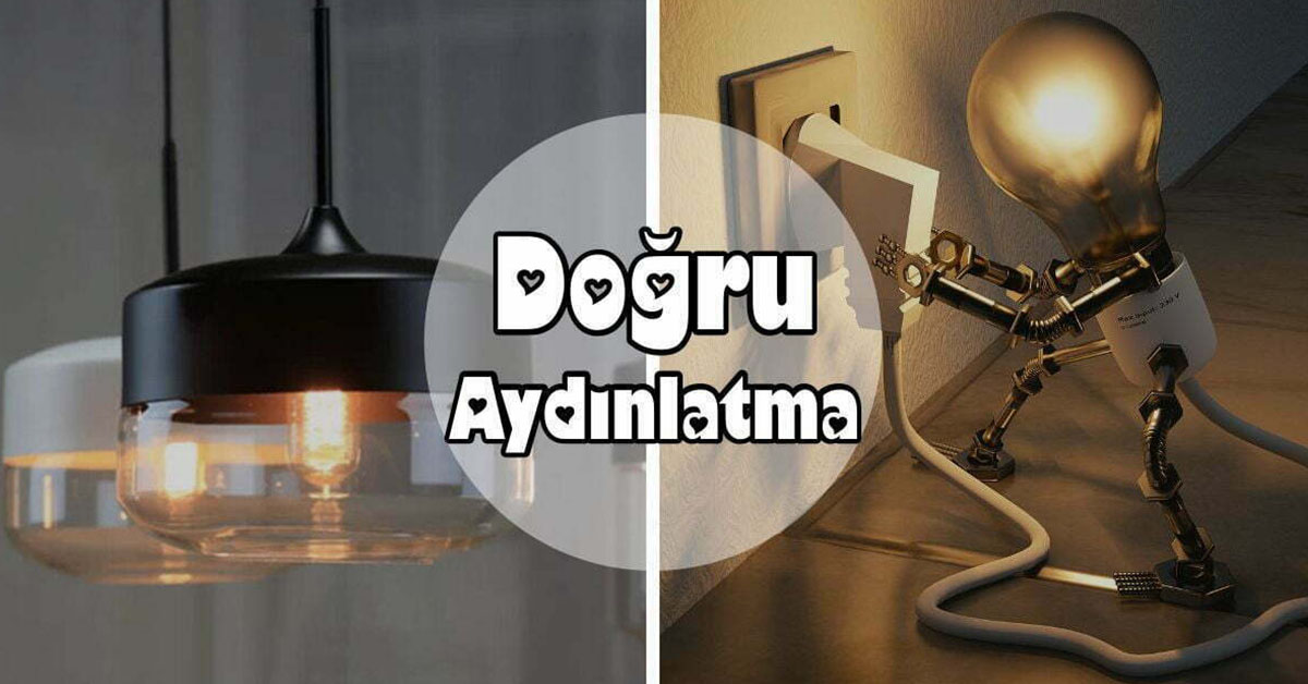 Dogru Aydinlatma Kullanmak